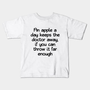 An apple a day Kids T-Shirt